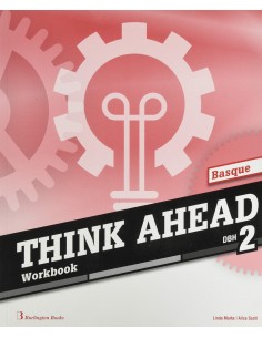 THINK AHEAD 2ºESO WORKBOOK EUSKADI 2019